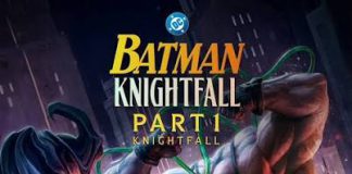 Batman: Knightfall – Part 1: Knightfall